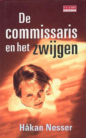 [Inspector Van Veeteren 05] • De Commissaris en Het Zwijgen